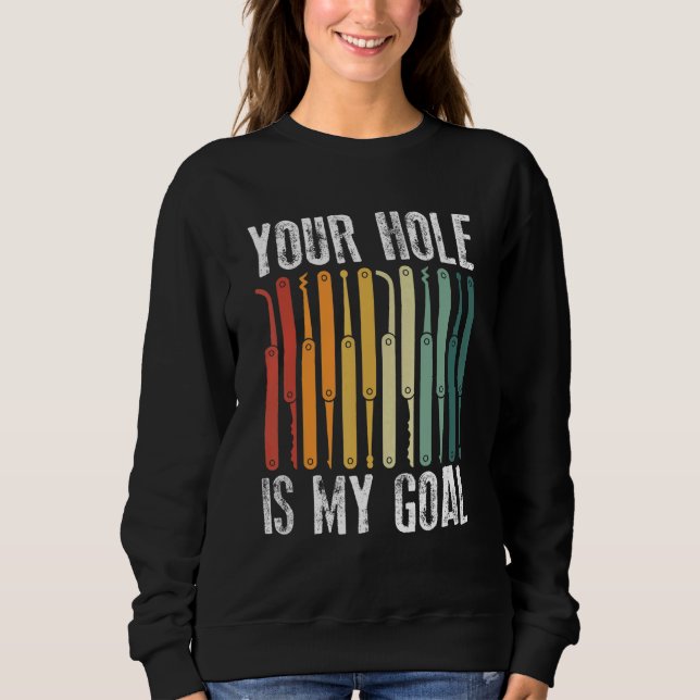 Ditt hål är mitt mål Låssmed Låspicking Nyckel T Shirt (Framsida)