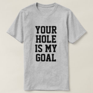 DITT HÅL ÄR MITT MÅL T SHIRT