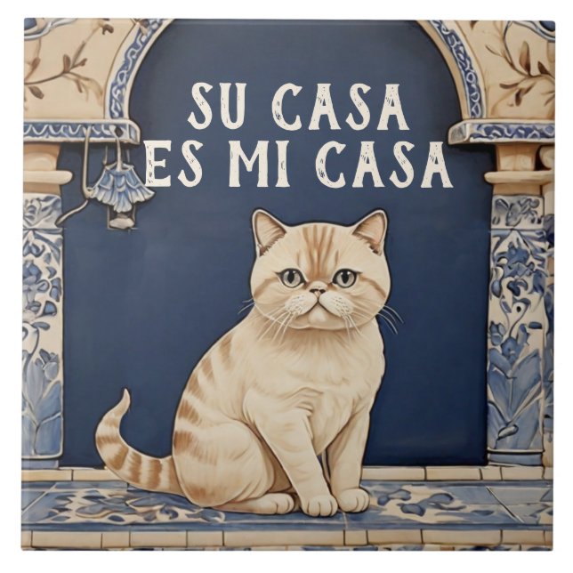 Ditt Hem är Mitt Hem - Rolig Spansk Katt Humor Kakelplatta (Framsidan)