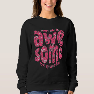 Ditt Liv Är Fantastiskt Var Tacksam Rosa Hjärta Mo T Shirt
