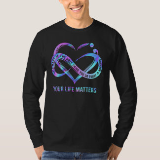 Ditt Liv Har Betydelse Förebyggande Av Självmord T Shirt