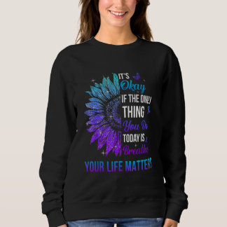 Ditt Liv Har Betydelse Medvetenhet Om Självmordsfö T Shirt