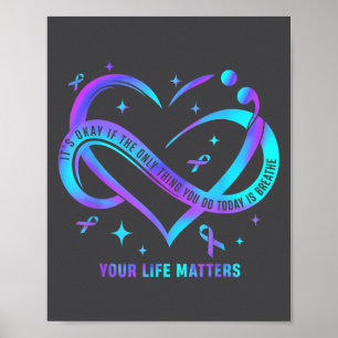 Ditt Liv S Självmordsförebyggande Teal Lila Hjärt  Poster