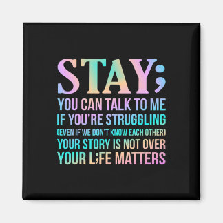 Ditt liv spelar roll för Lycklig Suicide Awareness Magnet