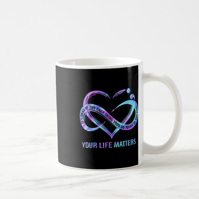 Ditt Livs Självmordsförebyggande Medvetenhet Stann Kaffemugg (Höger)