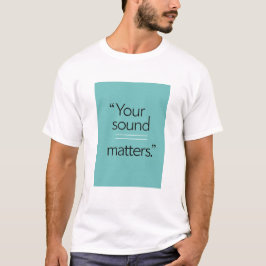 Ditt Ljud-matchningsalternativ 2 T Shirt
