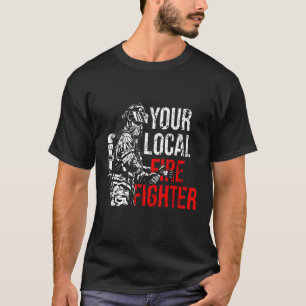 Ditt lokala brandbekämpningsavdelning t shirt