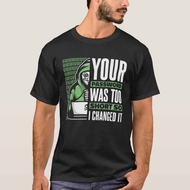 Ditt Lösenord Var För Kort Svart Hatt Etisk Hack T Shirt (Framsida)