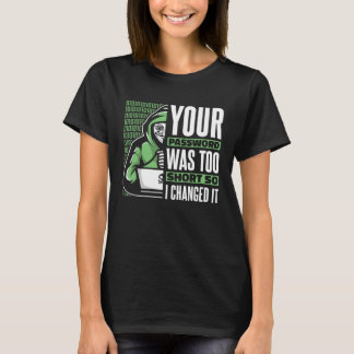 Ditt Lösenord Var För Kort Svart Hatt Etisk Hack T Shirt