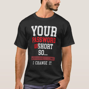 ditt lösenord var till kort cyber security engenie t shirt