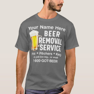 Ditt namn här har en drinker för borttagningstjäns t shirt