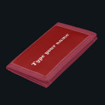 Ditt namn på Plain Red Trifold Nylon Wallet<br><div class="desc">Tittar du för plånbok? Föredrar du också enkel design och vanlig färg? Se denna vita, enkla text på den röda bakgrundsdesignen med trefaldig nylonförpackning. Du kanske gillar det. Det är också anpassadet. Du kan sätta ditt namn på det. Kontrollera utseendet när du har skrivit ditt namn. Om utseendet passar dig...</div>