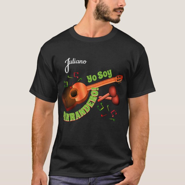 (Ditt namn - valfritt) You Soy Parrandero T Shirt (Framsida)