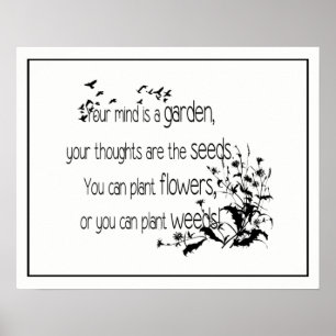 Ditt sinne är en Garden-inspirationsoffert Poster