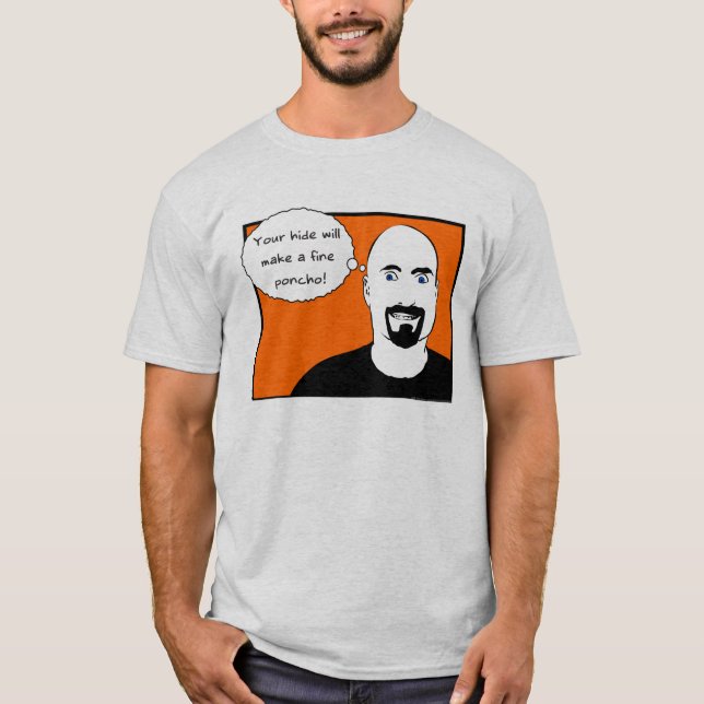 Ditt ska skinn gör en fin Poncho Tee (Framsida)