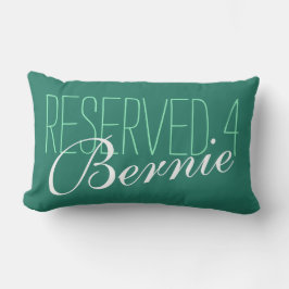 Ditt tal och Namn: RESERVED 4 Bernie Lumbarkudde