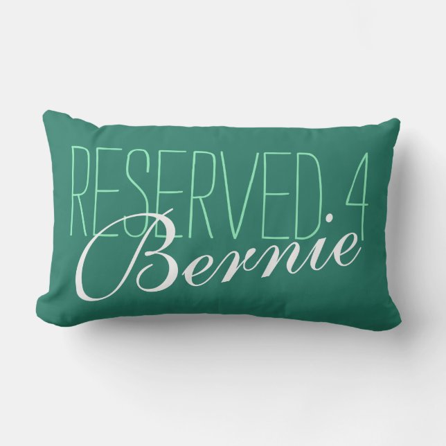 Ditt tal och Namn: RESERVED 4 Bernie Lumbarkudde (Framsida)