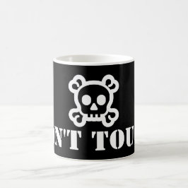 Ditt trevliga ordspråk: TA INTE PÅ DIG. Kaffemugg
