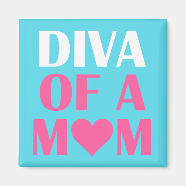 ’DIVA OF A MAMMA’ MAGNET (Framsidan)