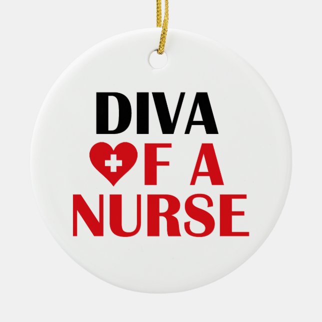 "Diva of a Nurse" Ceramic Ornament (Framsidan)