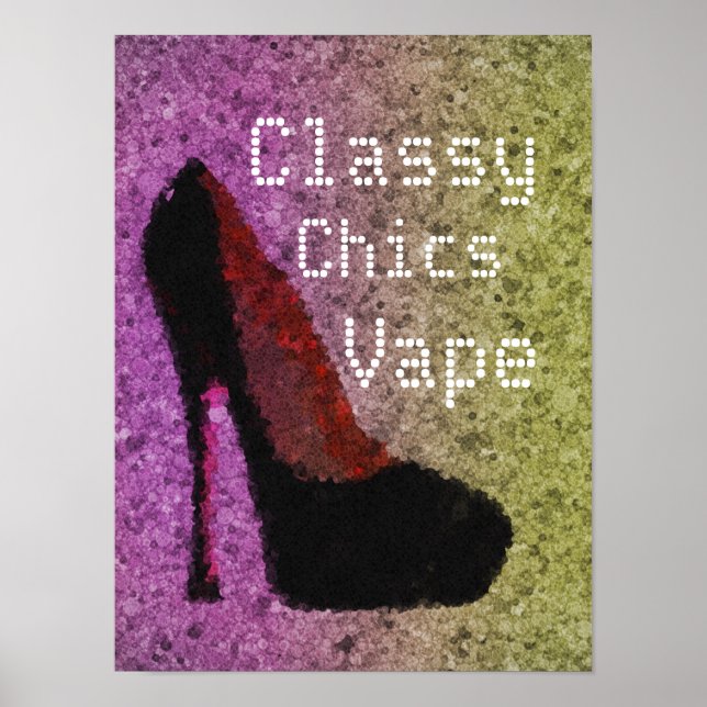 Diva Pumps Classy Chics Vape Premium Poster (Framsidan)