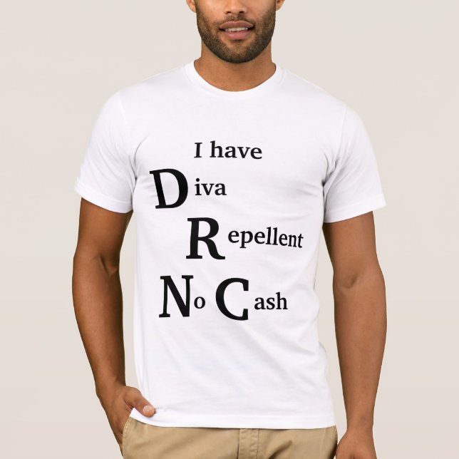 Diva Repellent No Cash T-skjortor Tee Shirt (Framsida)