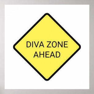 "Diva Zon Ahead" Poster