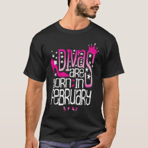 Divas är Born i februari T Shirt