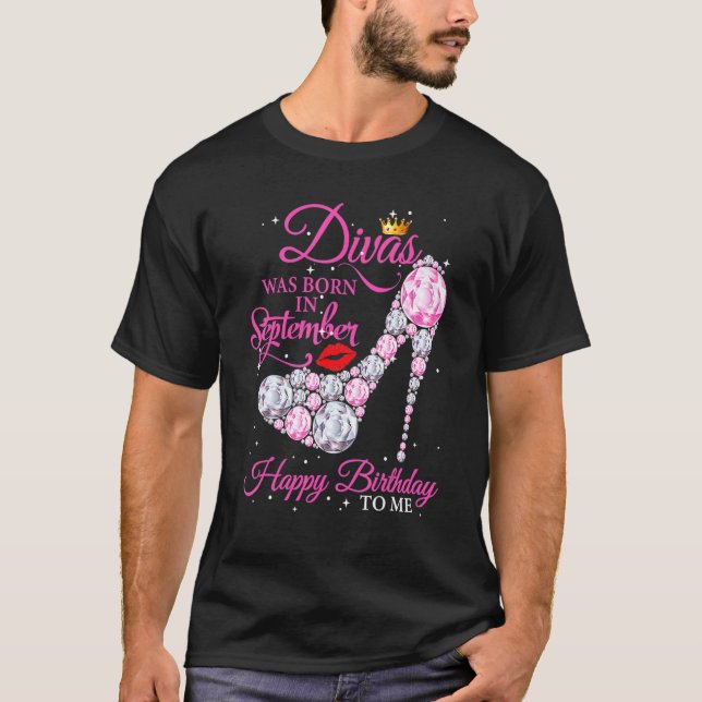 Divas är född i september Grattis på födelsedagen  T Shirt (Framsida)