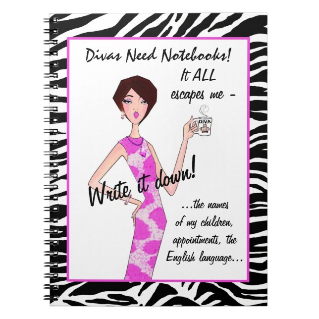 DIVAS BEHÖVER NOTEBOOKS! Det är bara att lura mig! Anteckningsbok (Framsidan)