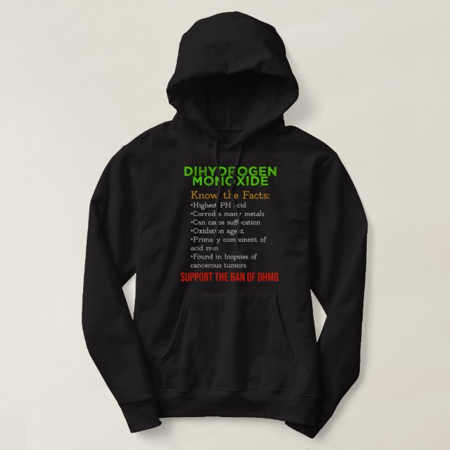 Divätemonoxidmedvetenhet Stöd till DHMO-förbudet Hoodie (Design framsida)