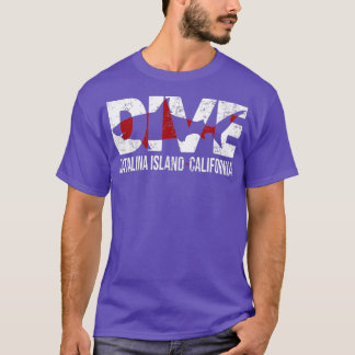DIVE Catalina Island California SCUBA DIVING Diver T Shirt