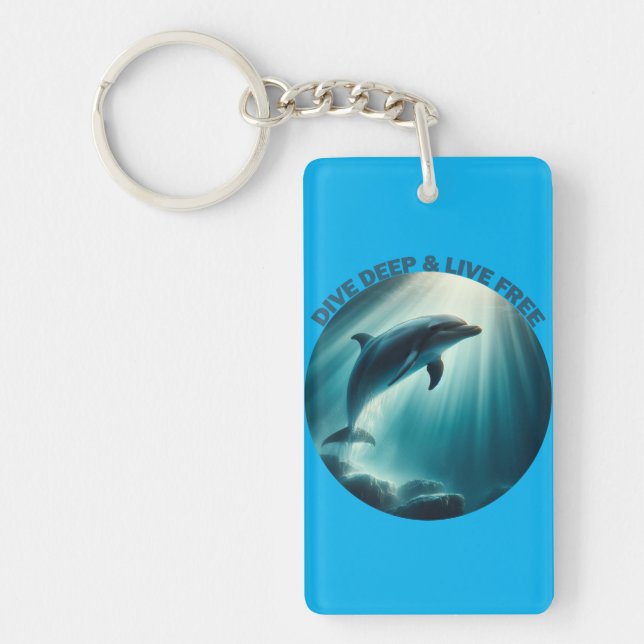 Dive Deep Live Free Dolphin Nyckelring (Framsidan)
