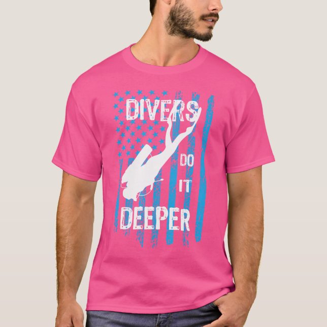 Dive Dyka Graphic Scuba Divers Do It Deepe T Shirt (Framsida)