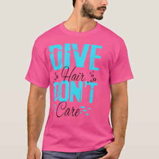 Dive Hair bryr sig inte om Dyka Freediver T Shirt