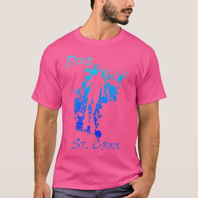 Dive St Croix U S V I Vacation Diving T Shirt (Framsida)