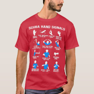 Diver Hand Sign Funny Scuba Hand Signals T Shirt