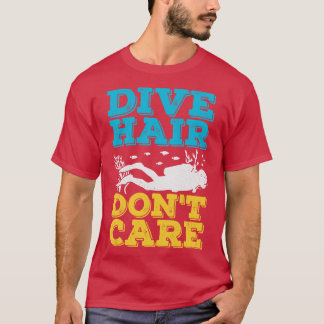 Divers gift för dykardykare för hårvårdsdont t shirt