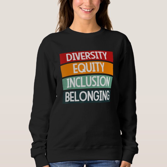 Diversity Equity Inclusion Belonging 1 T Shirt (Framsida)