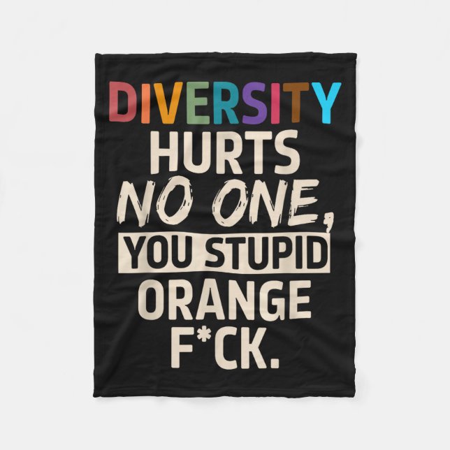 Diversity Hurts You Stud Orange Fck Funny Slogan  Fleecefilt (Framsidan)