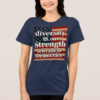 Diversity Is Our Strength T Shirt