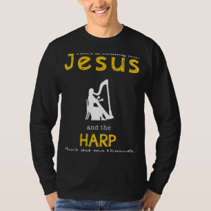 "Divine Resonance": Jesus & Harp - Funny Slogan T Shirt