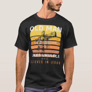 Divine Strum: Grumpy Old Mans Jesus Tune on Ukulel T Shirt