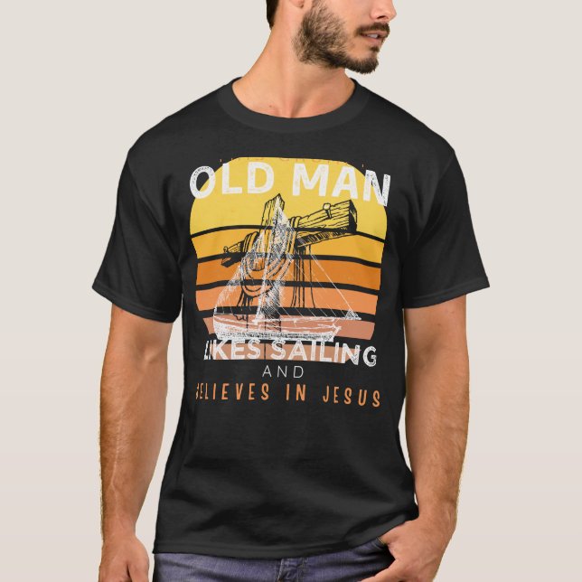 Divine Voyage: Grumpy Old Mans Jesus Sail & Humor T Shirt (Framsida)