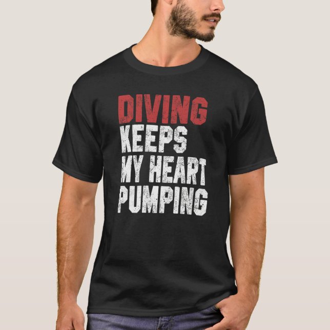 Diving Behållas Mitt hjärta Pumping Dyka Manar Div T Shirt (Framsida)