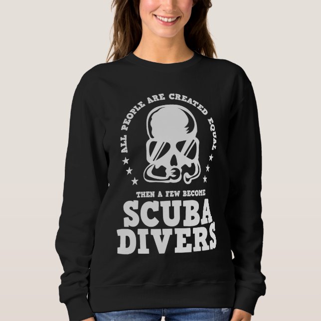 Diving  Created Equal Become Scuba Diver D T Shirt (Framsida)