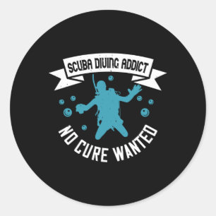 Diving - Dyka Addict No Cure Wanted Runt Klistermärke