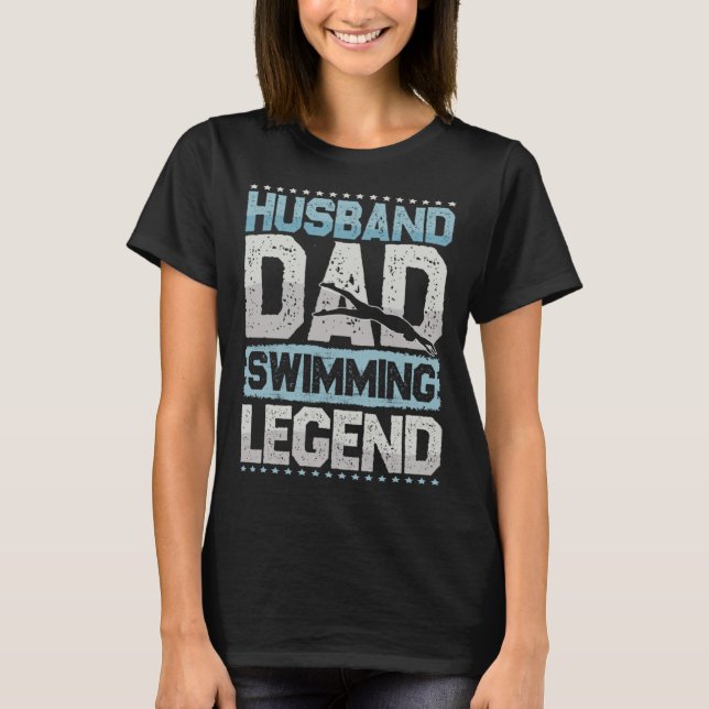 Diving Husband Dad Swimming Legend Swimming Men T Shirt (Framsida)