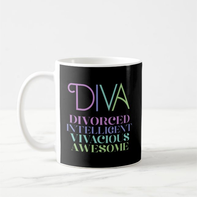 Divorce Diva Divorced Intelligent Vivacious Awesom Kaffemugg (Vänster)