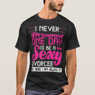 Divorce Party Gift Break Up Divorcee T Shirt